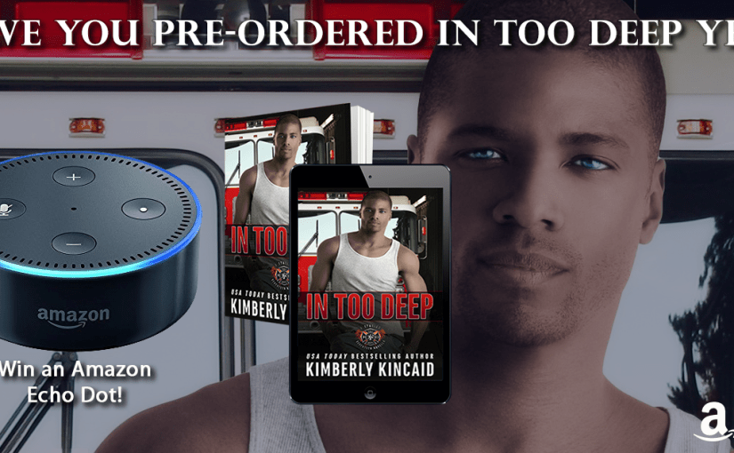 Pre-Order Blitz ~ In Too Deep ~ by ~ Kimberly&nbsp;Kincaid