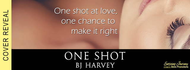 Cover Reveal ~ One Shot ~ by ~ BJ&nbsp;Harvey