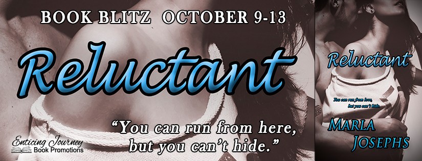 Book Blitz ~ Reluctant ~ by ~ Marla&nbsp;Josephs