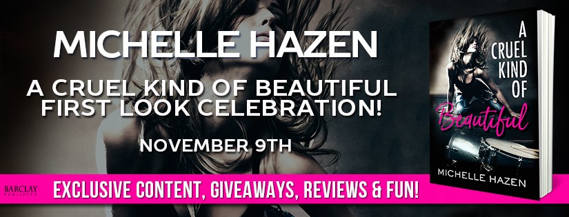 First Look ~ A Cruel Kind of Beautiful ~ by ~ Michelle&nbsp;Hazen