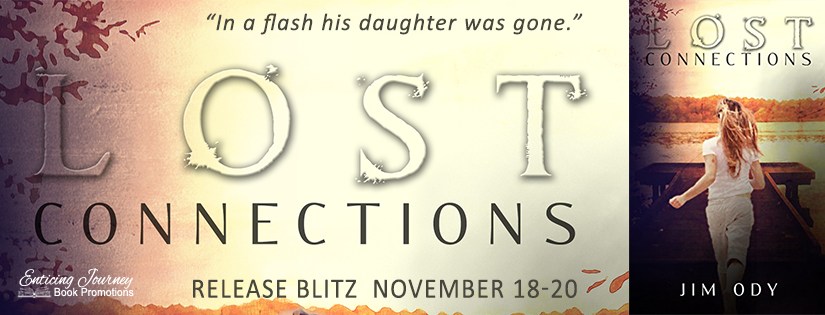 Release Blitz ~ Lost Connections ~ by ~ Jim&nbsp;Ody