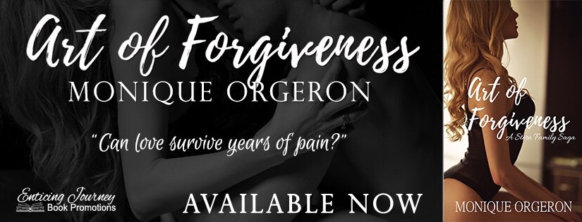Release Blitz ~ Art of Forgiveness ~ by ~ Monique&nbsp;Orgeron