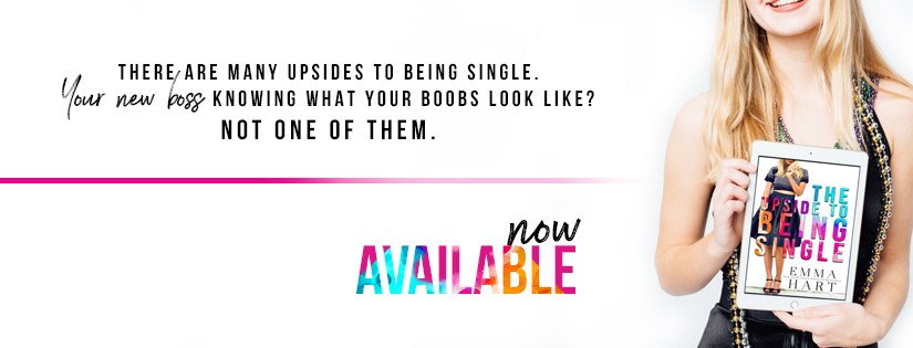 Release Blitz ~ The Upside to Being Single ~ by ~ Emma&nbsp;Hart