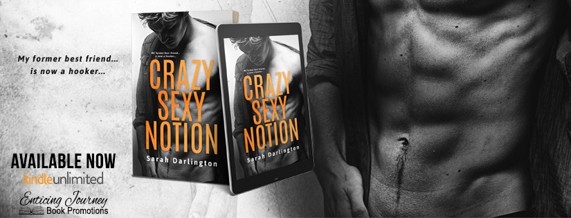 Release Blitz ~ Crazy, Sexy Notion ~ by ~ Sarah&nbsp;Darlington