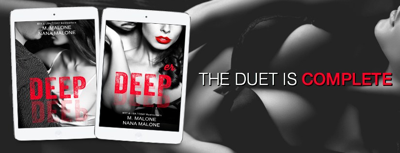 Release Blitz ~ Deeper ~ by ~ M. Malone & Nana&nbsp;Malone