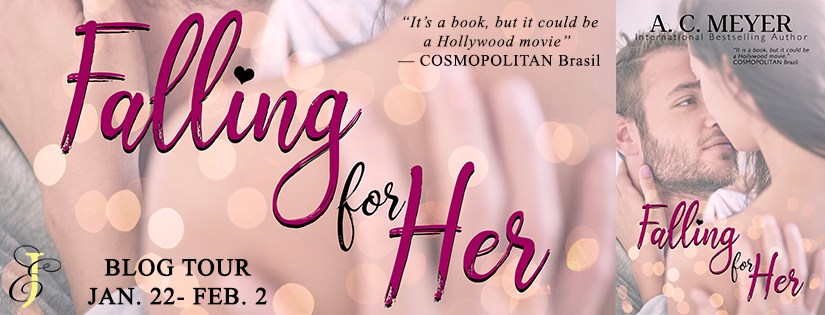 Blog Tour ~ Falling For Her ~ by ~ A.C.&nbsp;Meyer