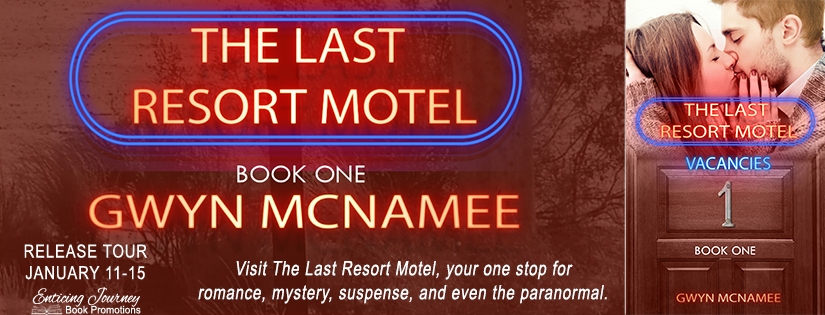 Release Tour ~ The Last Resort Book 1 ~ by ~ Gwyn McNamee
