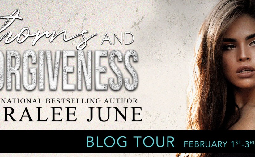 Blog Tour ~ Thorns & Forgiveness ~ by ~ CoraLee&nbsp;June
