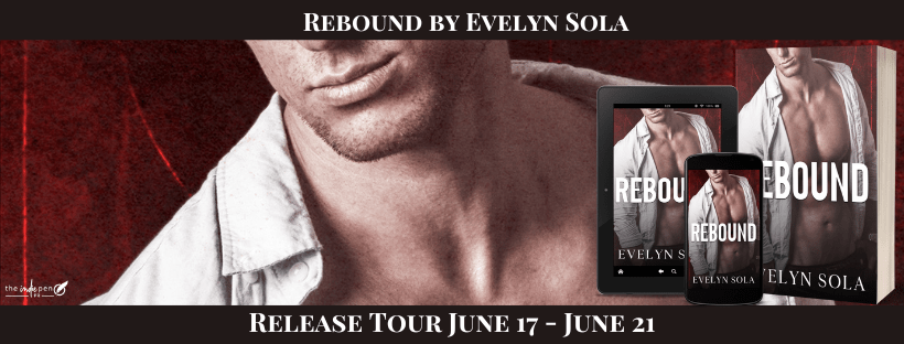 Release Tour ~ Rebound ~ by ~ Evelyn&nbsp;Sola
