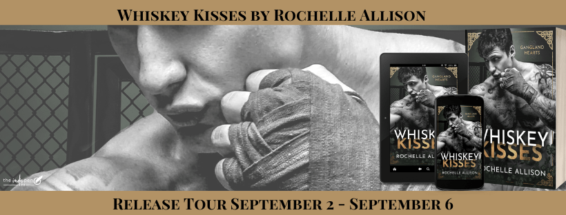 Release Tour ~ Whiskey Kisses ~ by ~ Rochelle&nbsp;Allison