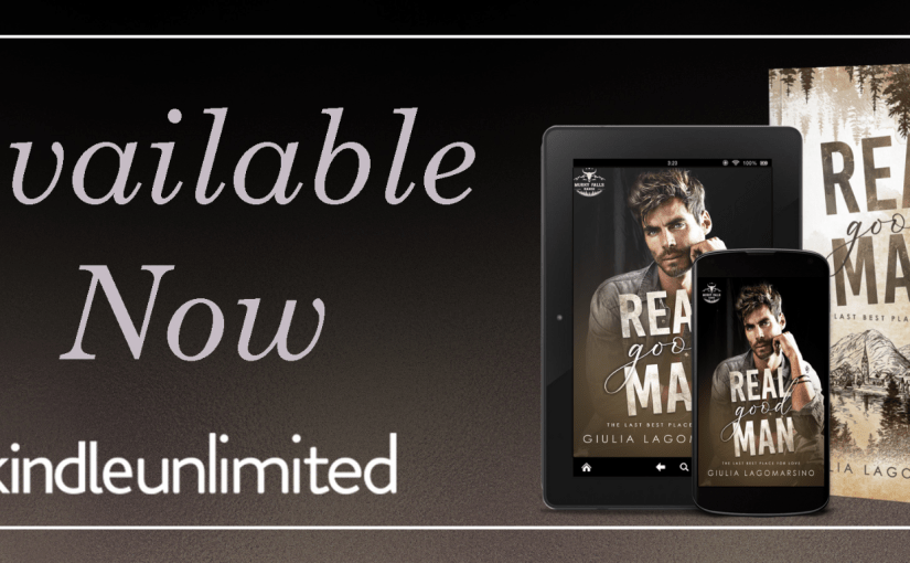 New Release ~ Real Good Man ~ by ~ Giulia&nbsp;Lagomarsino