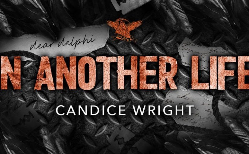 New Release ~ In Another Life ~ by ~ Candice&nbsp;Wright