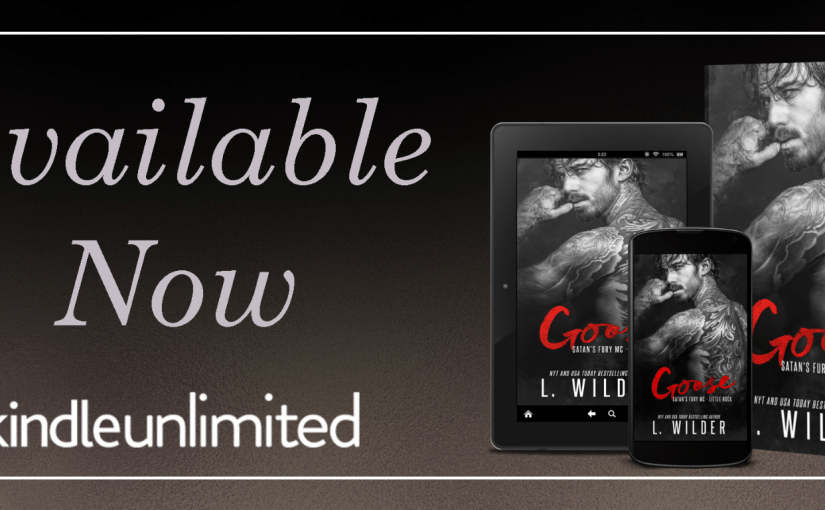 New Release ~ Goose ~ by ~ L.&nbsp;Wilder