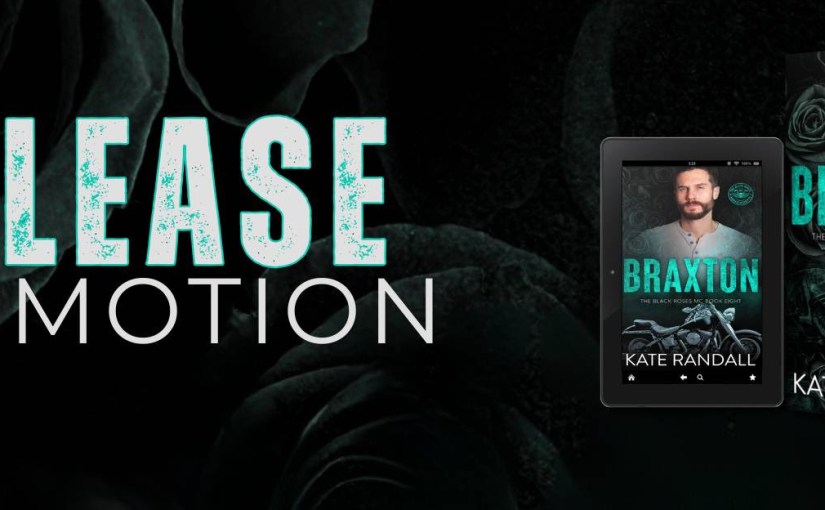 New Release ~ Braxton ~ by ~ Kate&nbsp;Randall