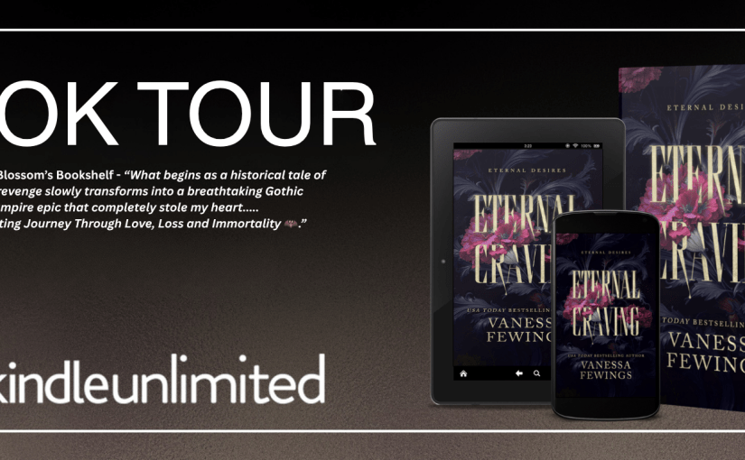 Book Tour ~ Eternal Craving ~ by ~ Vanessa&nbsp;Fewings