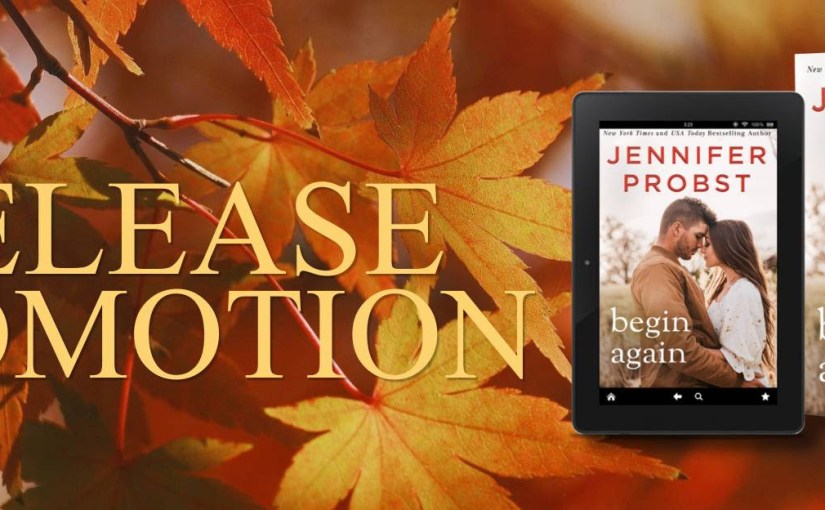 New Release ~ Begin Again ~ by ~ Jennifer&nbsp;Probst